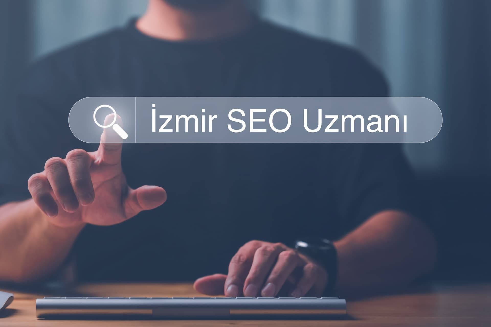 SEO Uzmanı İzmir, İzmir SEO Uzmanı, En İyi SEO Uzmanı